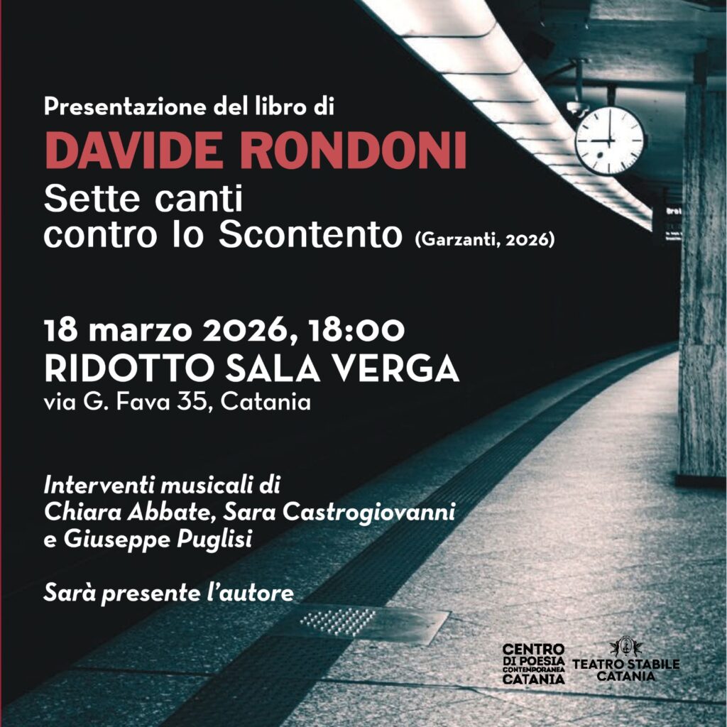Locandina Sette canti contro lo Scontento Davide Rondoni Teatro Verga Catania