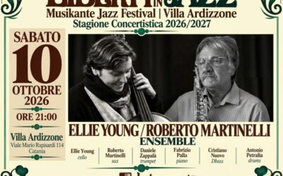 Liberty in Jazz 2026/2027”: al via la nuova stagione concertistica a Villa Ardizzone con l’Ellie Young / Roberto Martinelli Ensemble